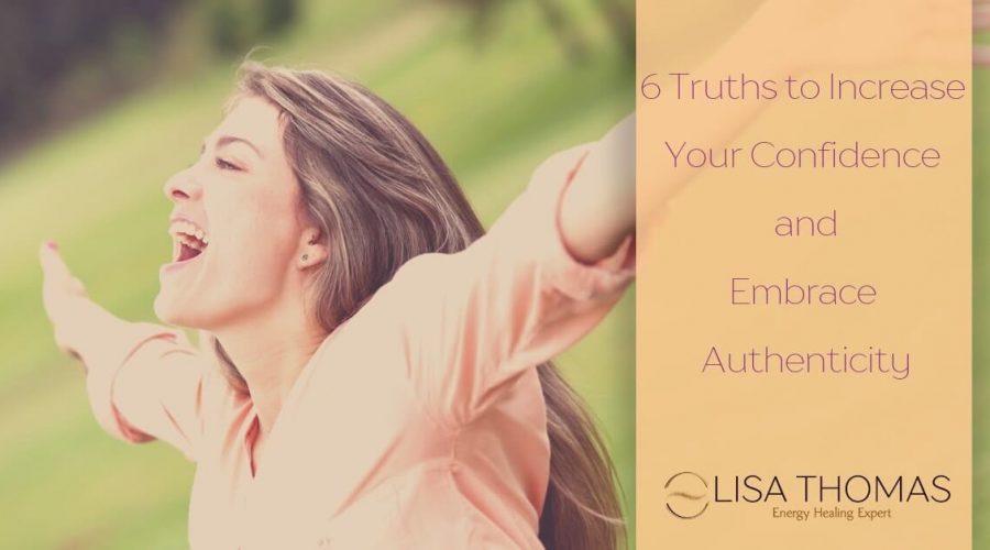 6-Truths-to-Increase-Your-Confidence-and-Embrace-Authenticity